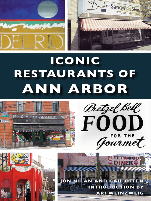 Title details for Iconic Restaurants of Ann Arbor by Jon Milan - Available